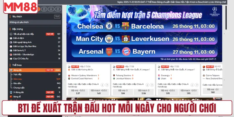 BTI đề xuất trận đấu hot mỗi ngày cho người chơi