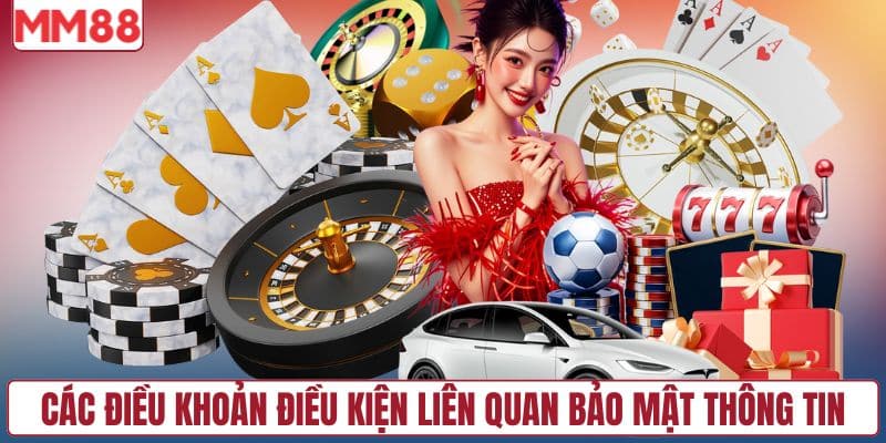Các điều khoản điều kiện liên quan bảo mật thông tin