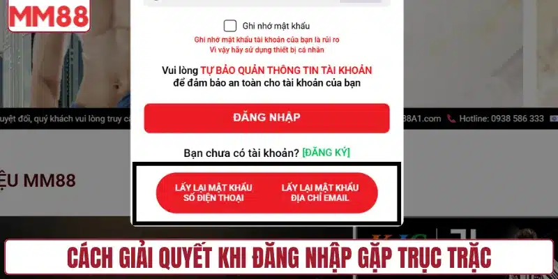 Cách giải quyết khi đăng nhập gặp trục trặc